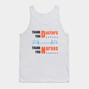 Great Gift To Thank Doctors, Nurses and Medical Teams Tank Top